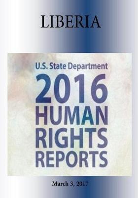 Book cover for Liberia 2016 Human Rights Report