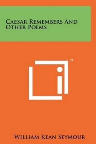 Cover of Caesar Remembers and Other Poems