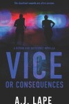 Book cover for Vice or Consequences