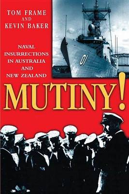 Book cover for Mutiny!: Naval Insurrections in Australia and New Zealand