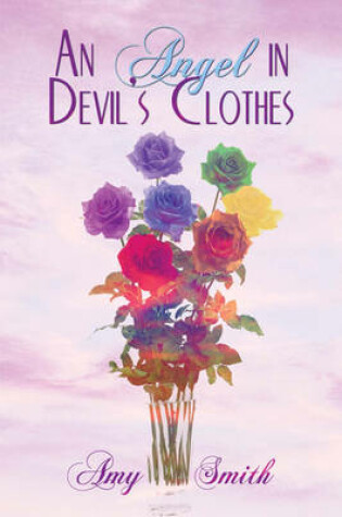 Cover of An Angel in Devil's Clothes