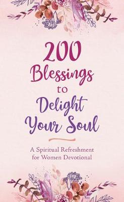 Book cover for 200 Blessings to Delight Your Soul