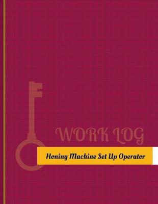 Book cover for Honing-Machine Set-Up Operator Work Log