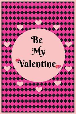 Book cover for Be My Valentine