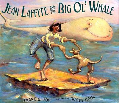 Cover of Jean Laffite and the Big O'l Whale