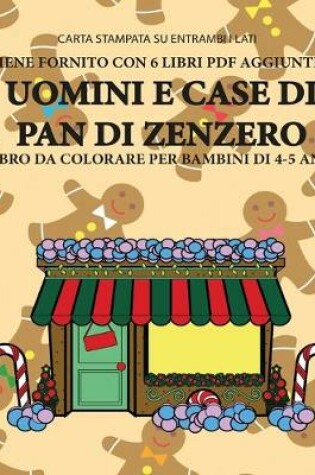 Cover of Libro da colorare per bambini di 4-5 anni (Uomini e case di pan di zenzero)