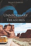 Book cover for Unnecessary Treasures