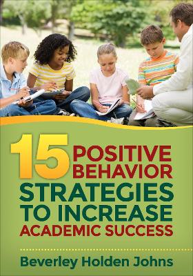 Book cover for Fifteen Positive Behavior Strategies to Increase Academic Success