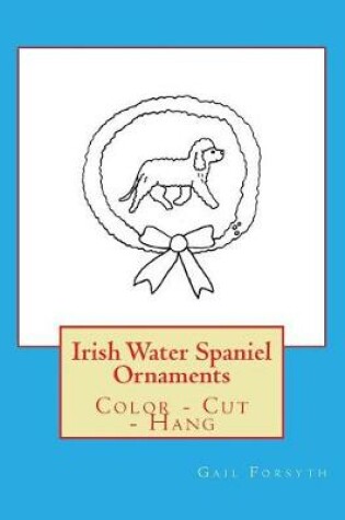 Cover of Irish Water Spaniel Ornaments