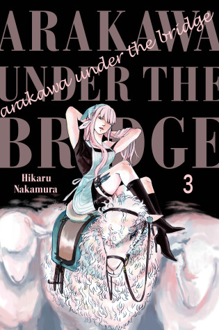 Cover of Arakawa Under the Bridge 3