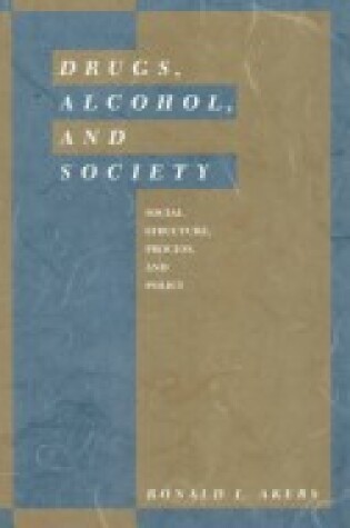 Cover of Drugs, Alcohol and Society