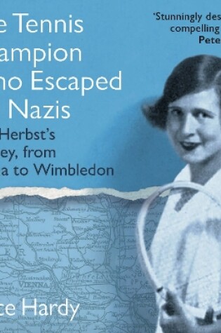 Cover of The Tennis Champion Who Escaped The Nazis