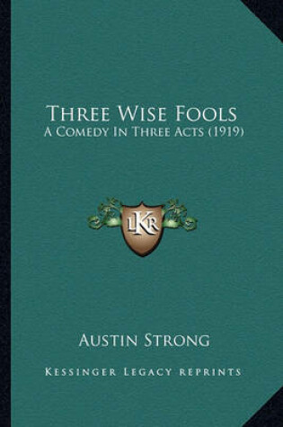 Cover of Three Wise Fools Three Wise Fools