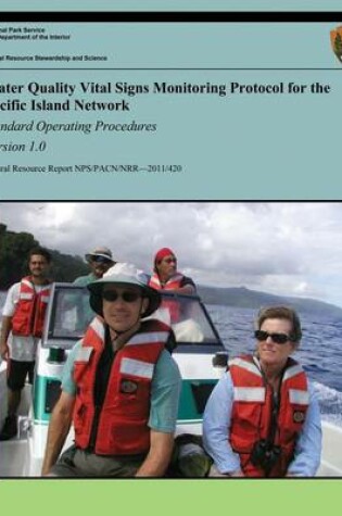 Cover of Water Quality Vital Signs Monitoring Protocol for the Pacific Island Network