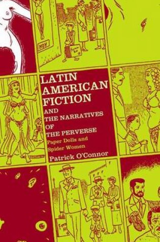 Cover of Latin American Fiction and the Narratives of the Perverse