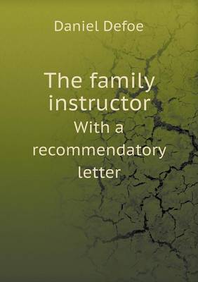 Book cover for The family instructor With a recommendatory letter