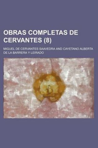 Cover of Obras Completas de Cervantes (8)