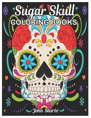 Book cover for Sugar Skull Coloring Book