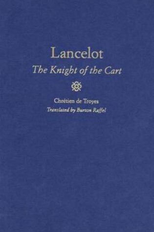 Cover of Lancelot, or, the Knight of the Cart