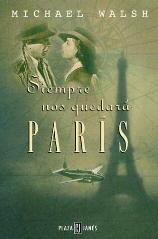 Cover of Siempre Nos Quedara Paris