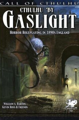 Cover of Cthulhu by Gaslight: Horror Roleplaying in 1890s England (Call of Cthulhu Roleplaying)