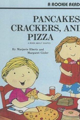 Cover of Pancakes, Crackers, and Pizza