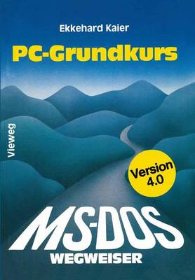 Book cover for MS-DOS-Wegweiser Grundkurs