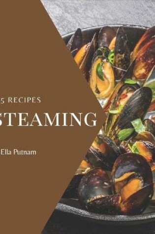 Cover of 365 Steaming Recipes