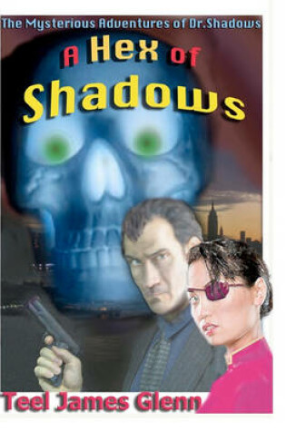 Cover of A Hex of Shadows