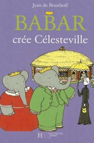 Cover of Babar Cree Celesteville