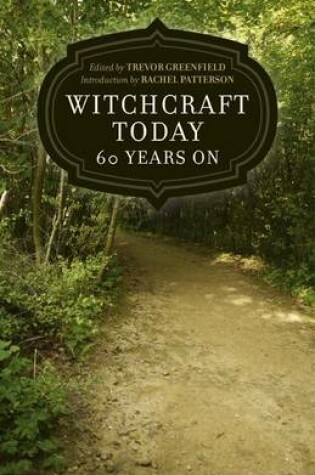 Cover of Witchcraft Today - 60 Years on