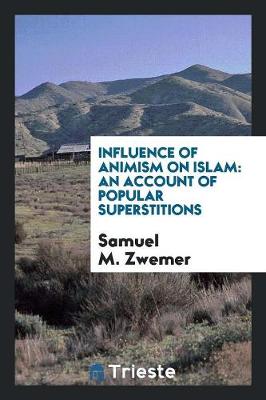 Book cover for Influence of Animism on Islam