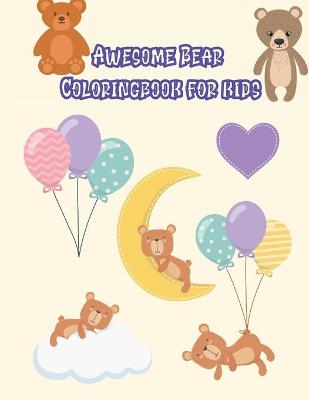 Book cover for Awesome Bear Coloring book for kids