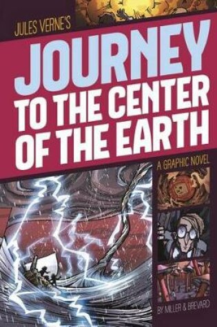 Cover of Graphic Revolve Common Core Editions Journey to the Center of the Earth