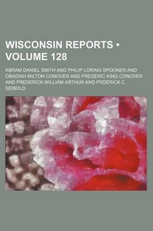 Cover of Wisconsin Reports (Volume 128)