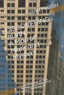 Book cover for DISCOVERING ALVIN A Man of Mark and Mystery