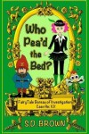 Book cover for Who Pea'd the Bed?