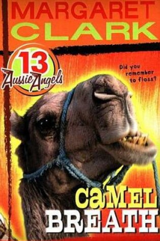 Cover of Aussie Angels 13: Camel Breath