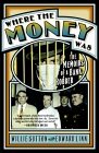 Book cover for Where the Money Was