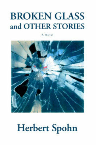 Cover of Broken Glass and Other Stories