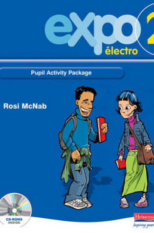 Cover of Expo Electro Pupil Activity Package 2 (Medium schools: 801-1100 pupils)