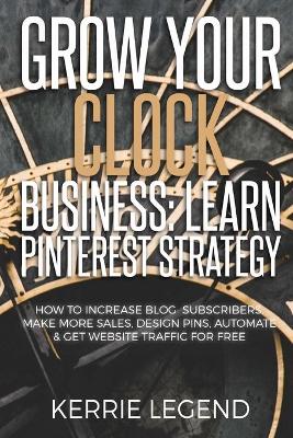 Book cover for Grow Your Clock Business