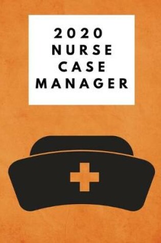 Cover of 2020 Nurse Care Manager