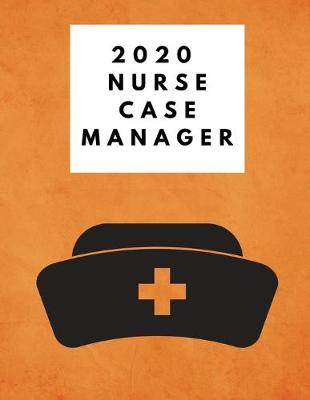 Book cover for 2020 Nurse Care Manager