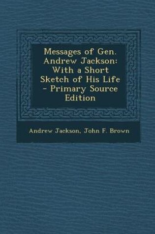 Cover of Messages of Gen. Andrew Jackson