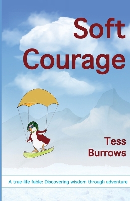 Book cover for Soft Courage