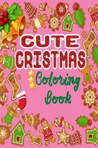 Cover of Cute Christmas coloring book