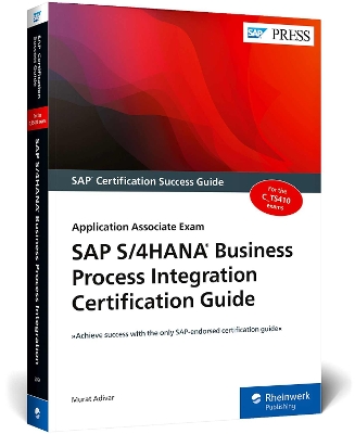 Book cover for SAP S/4HANA Business Process Integration Certification Guide