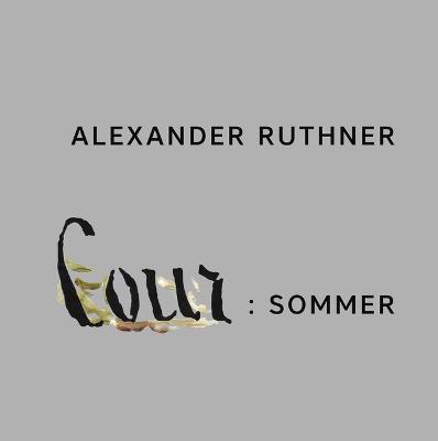 Book cover for Alexander Ruthner - Cour: Sommer