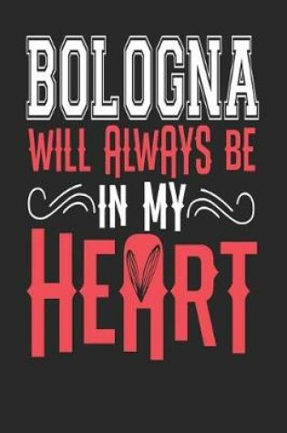 Cover of Bologna Will Always Be In My Heart